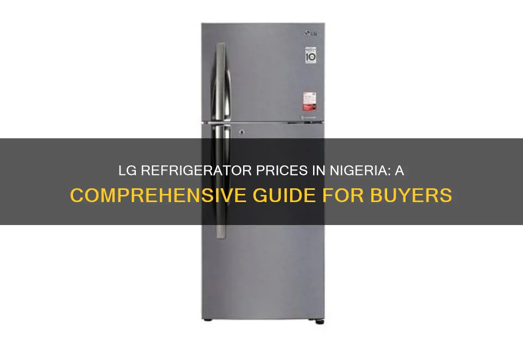 how much is lg refrigerator in nigeria
