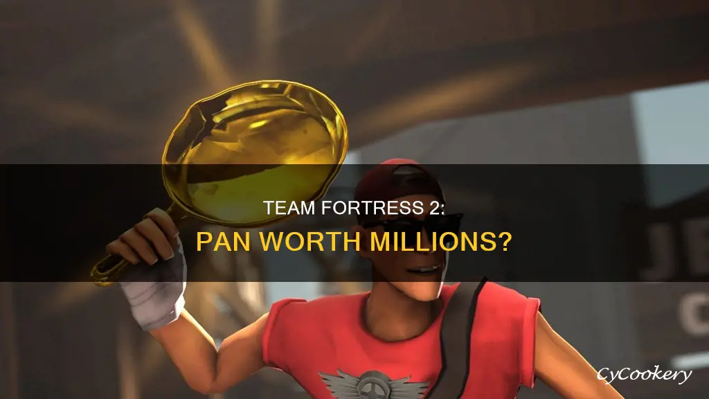 how much is the pan worth in tf2