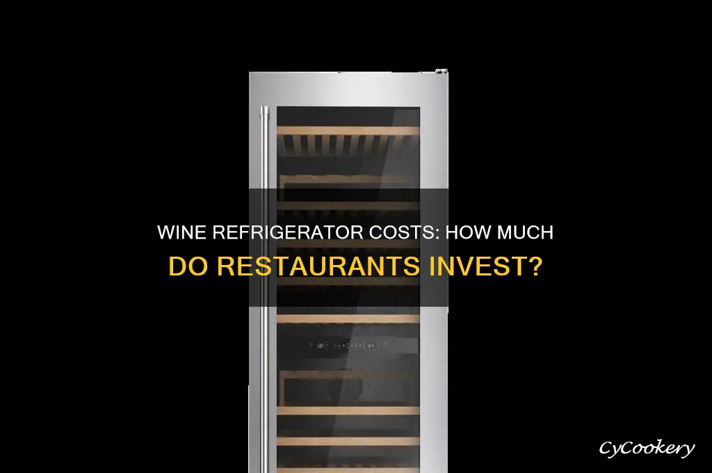 how much money do restaraunts spend on wine refrigerator
