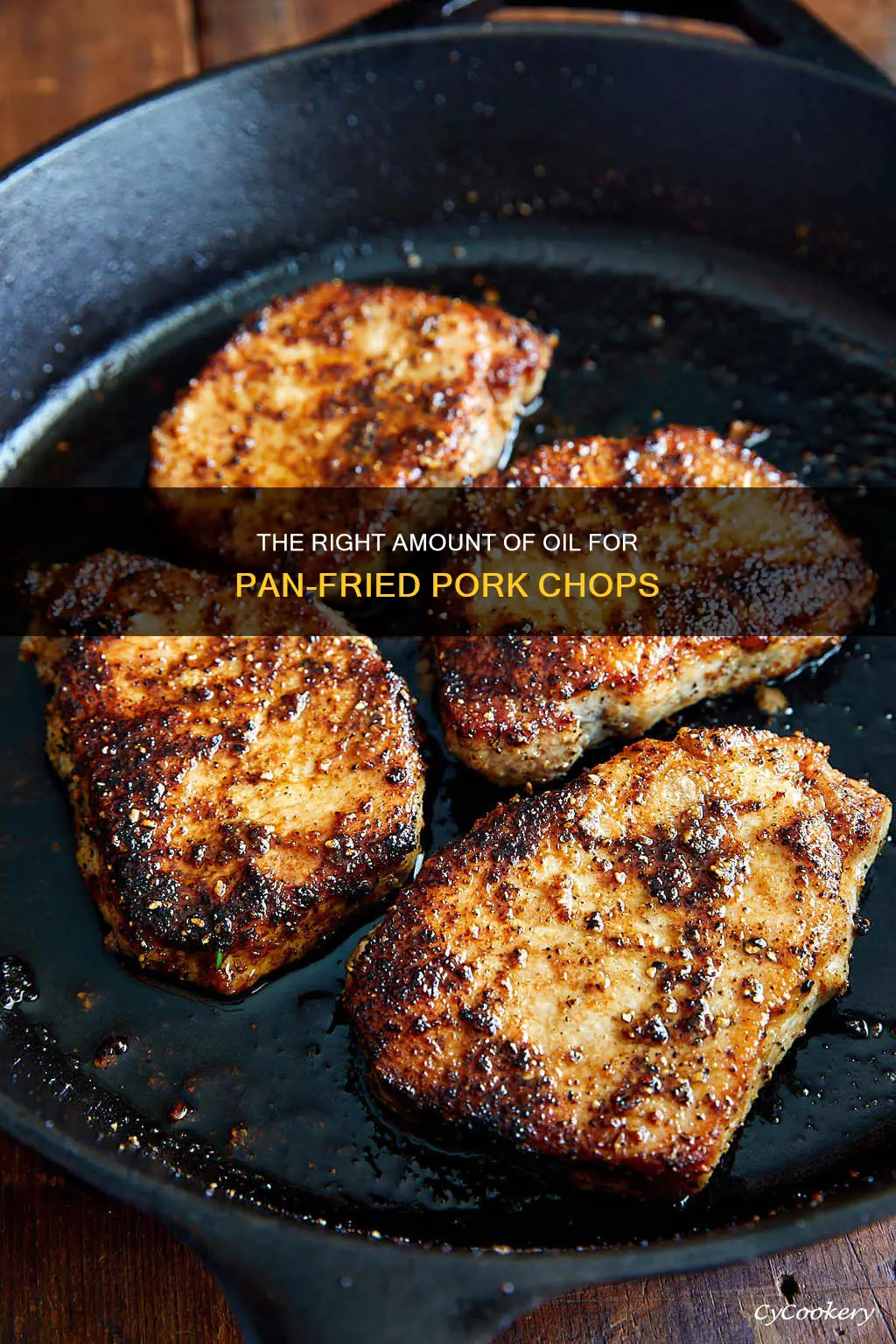 how much oil in the pan for pork chops