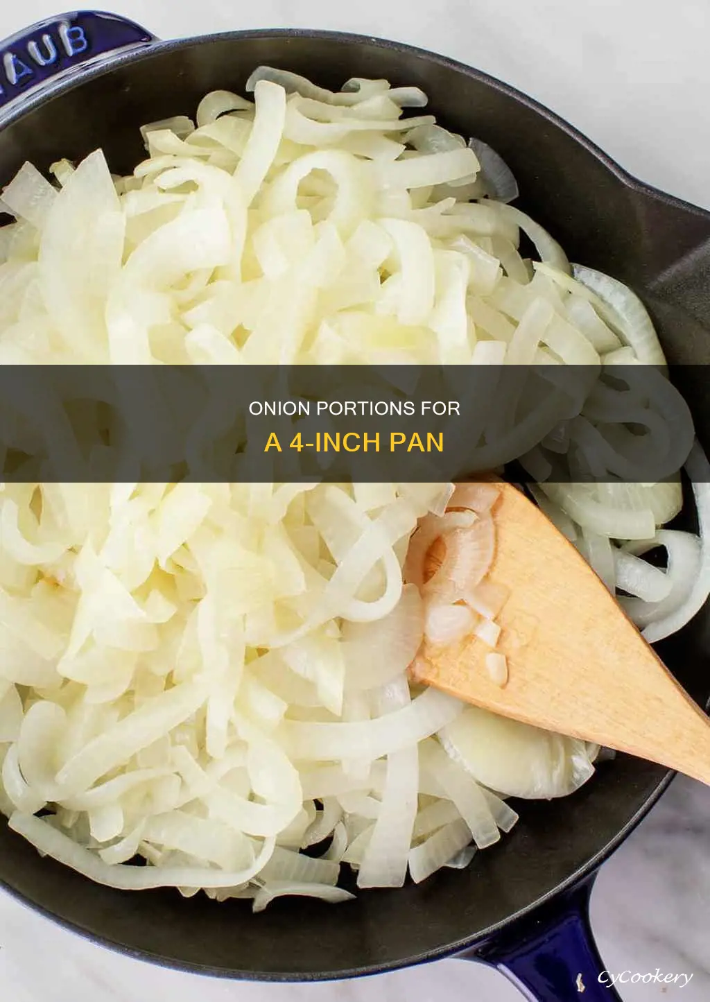 how much onion fits a 4 in pan