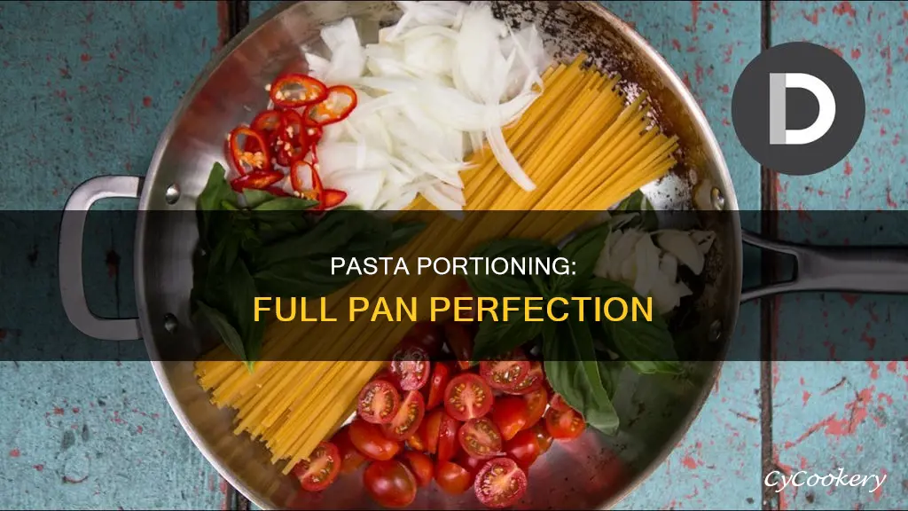 how much pasta for a full pan