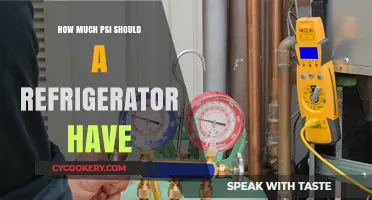 Optimal Refrigerator PSI: Understanding Pressure for Efficient Cooling Performance