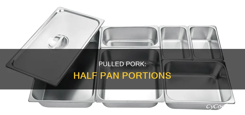 how much pulled pork fits in a half pan