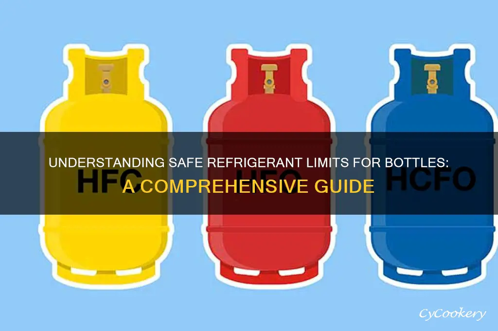 how much refrigerant can be added to bottle