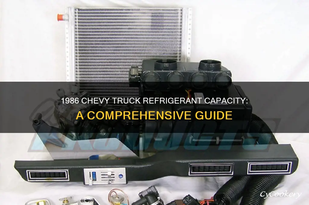 how much refrigerant in a 1986 chevy truck