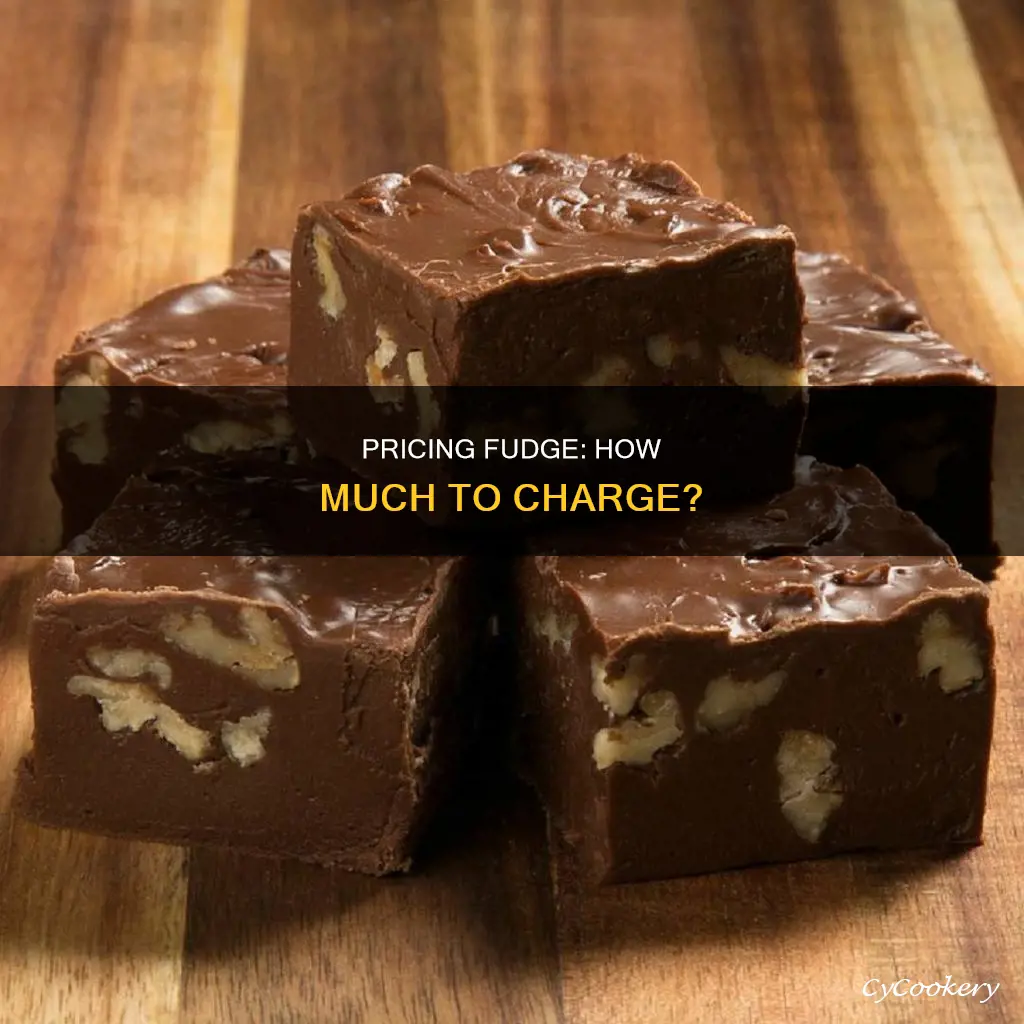 how much should I charge for a pan of fudge