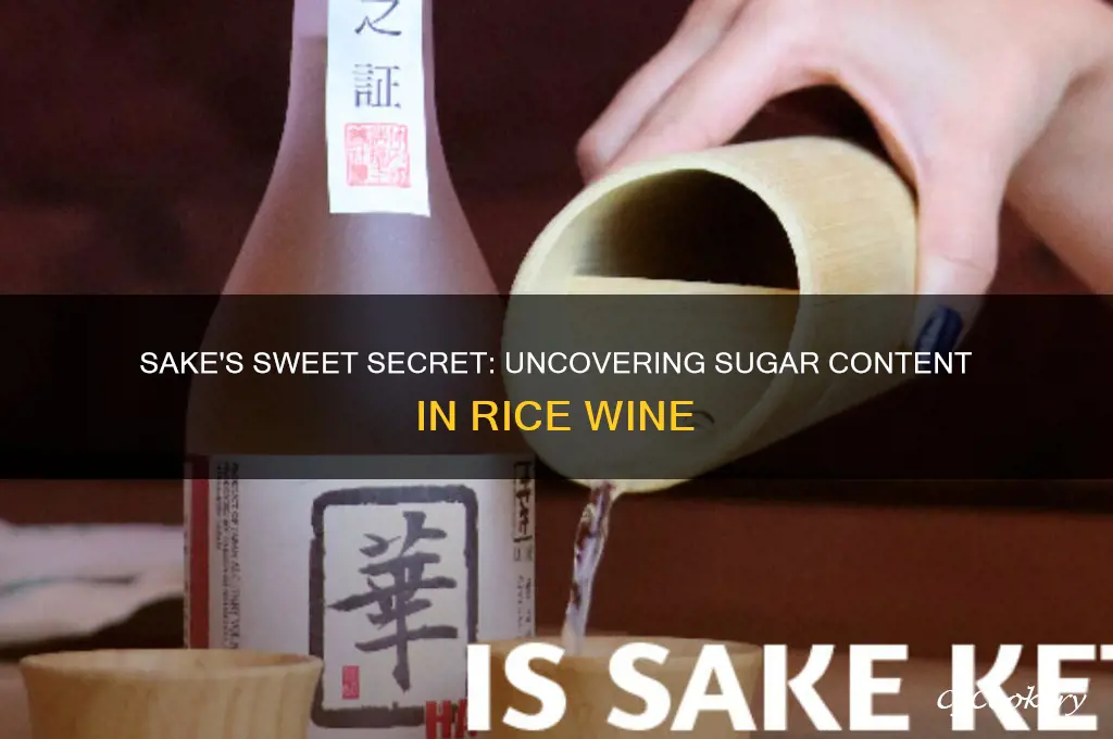 how much sugar is in sake rice wine