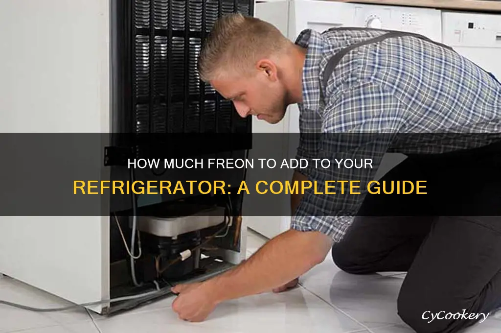 how much to add freon to refrigerator