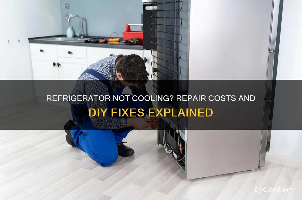 how much to fix a refrigerator not cooling