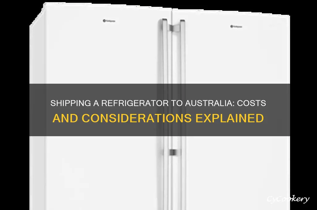 how much to refrigerator ship to australia