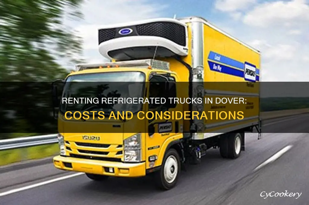 how much to rent a refrigerated truck dover