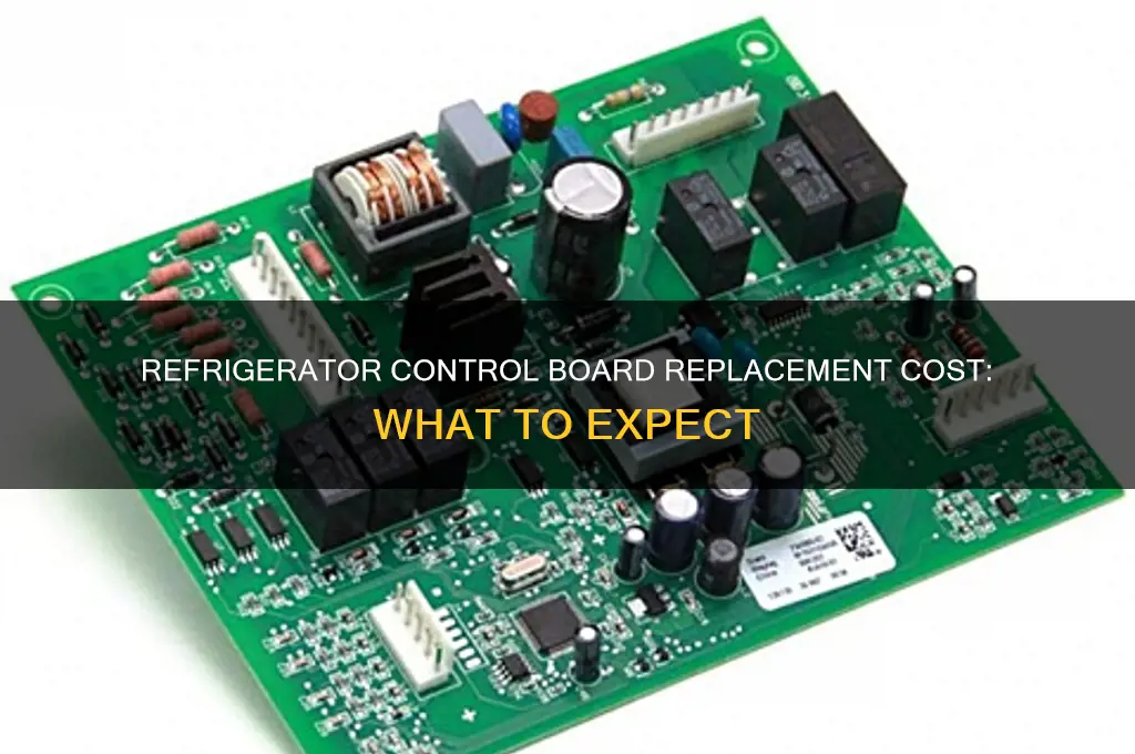 how much to replace control board in refrigerator
