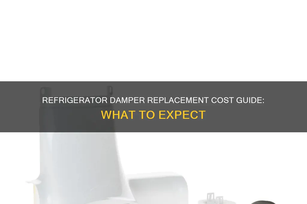 how much to replace damper for refrigerator