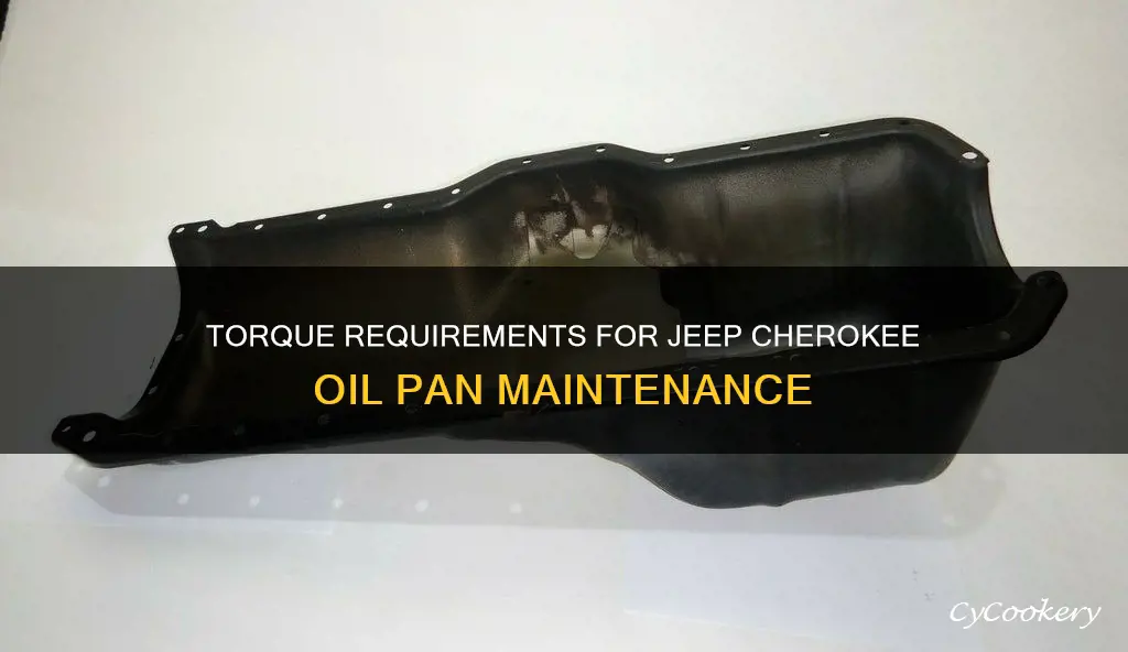 how much torque lbs oil pan for jeep cherokee 2001