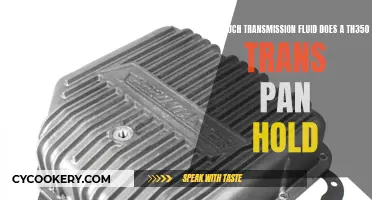 TH350 Trans Pan: Fluid Capacity