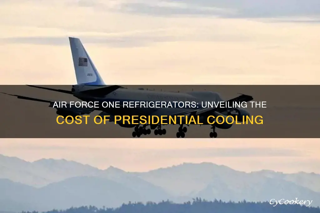 how much were the refrigerators for air force one