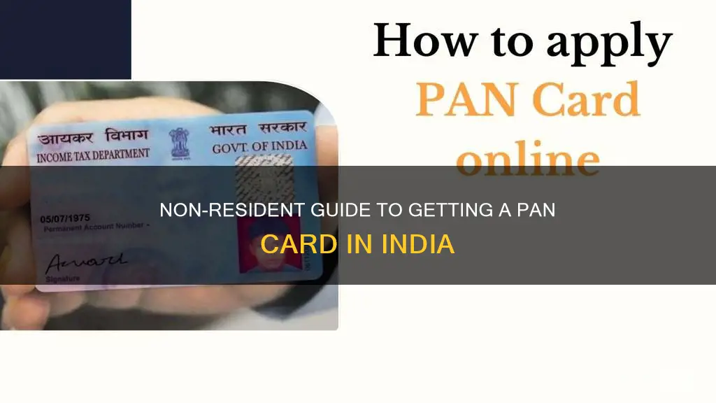 how nonresident can get a pan account in india