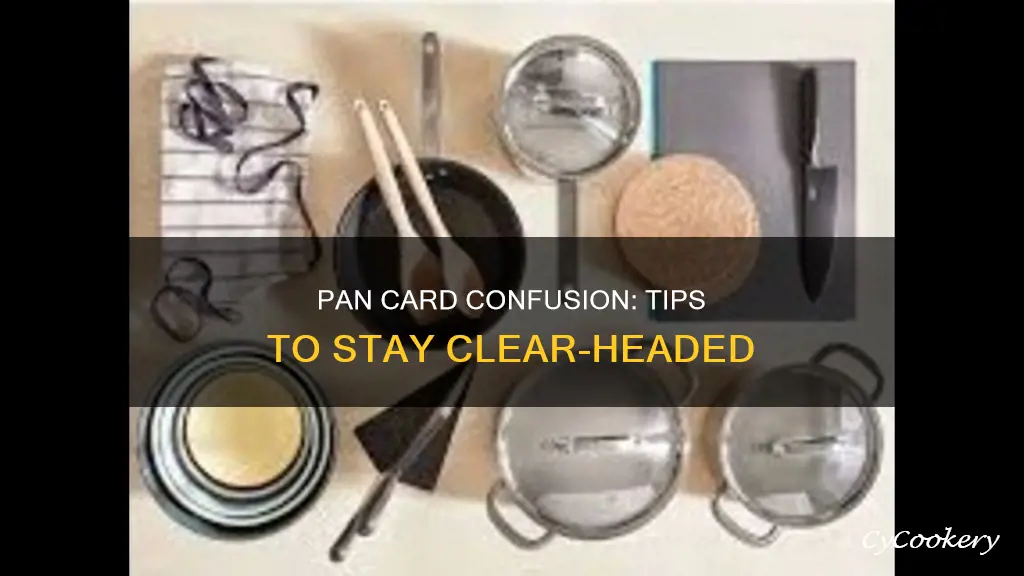 how not to get confused on the pan