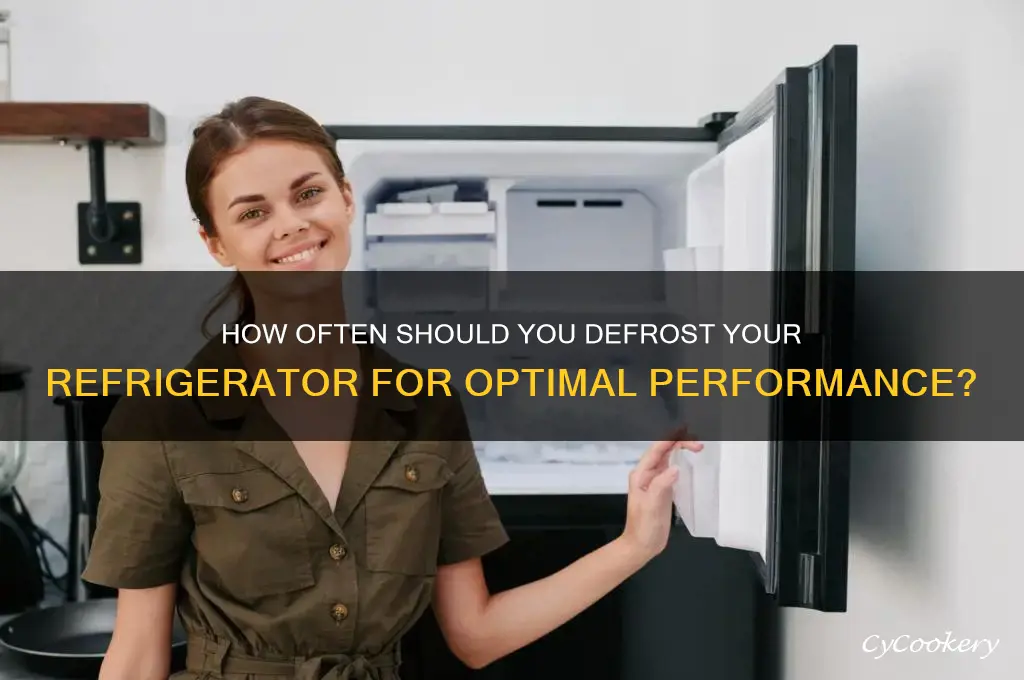 how often are you supposed to defrost a refrigerator