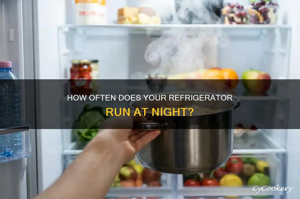 how often does refrigerator goes on at night
