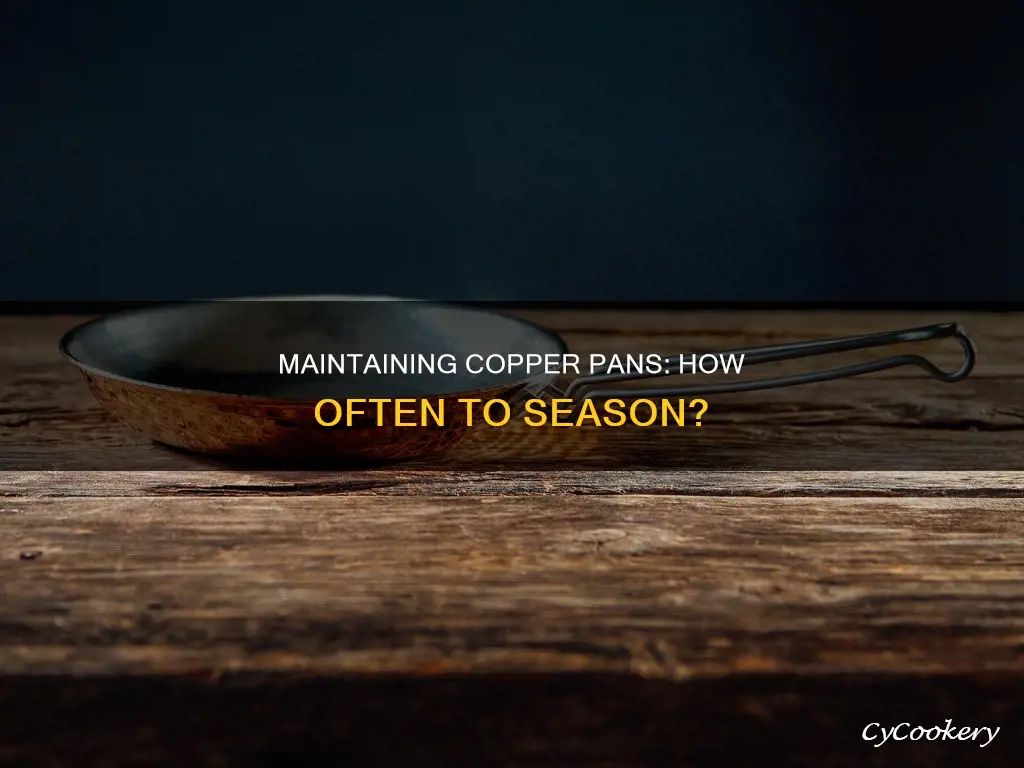 how often should season a copper pan