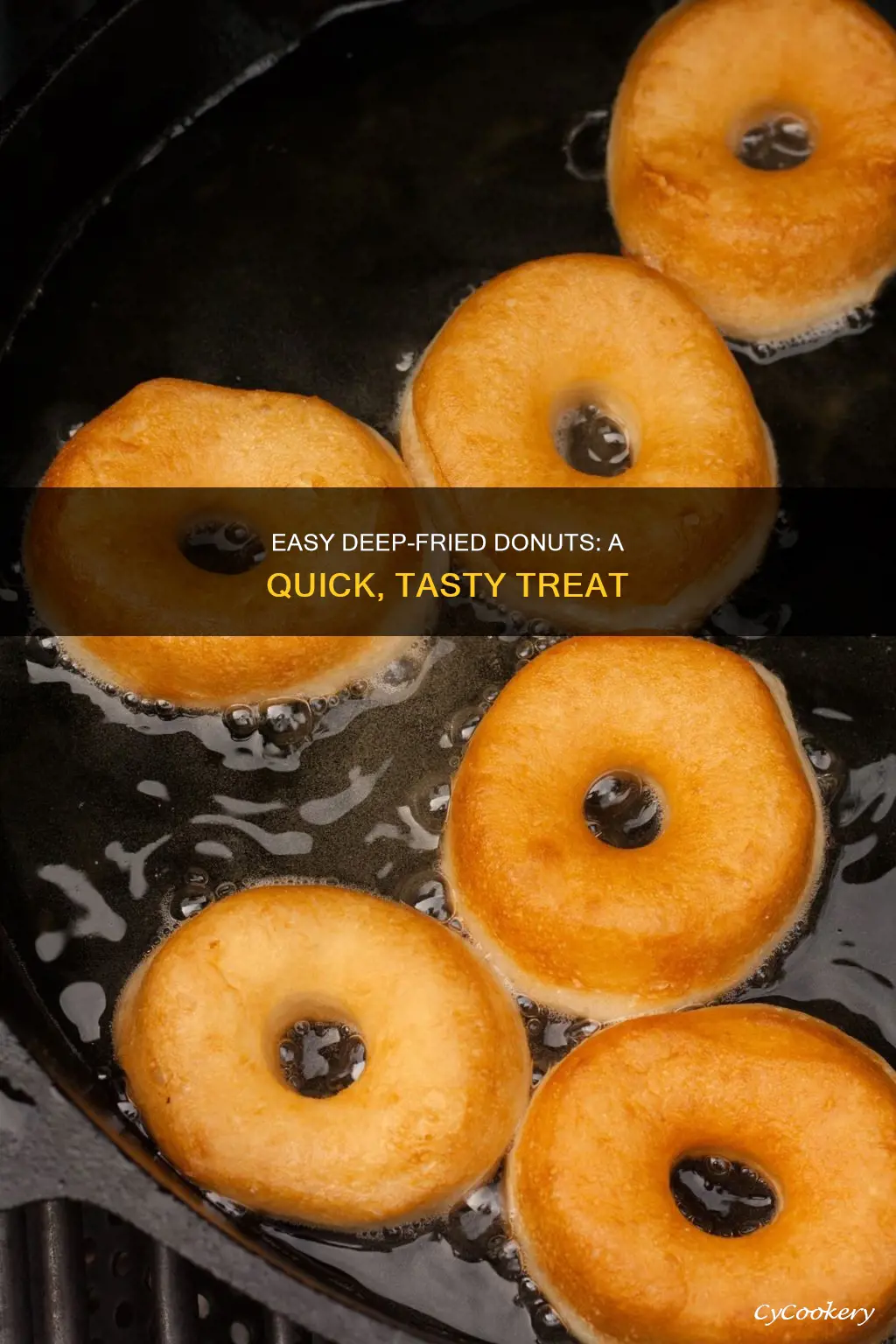 how ro make easy donuts in the deep fryer