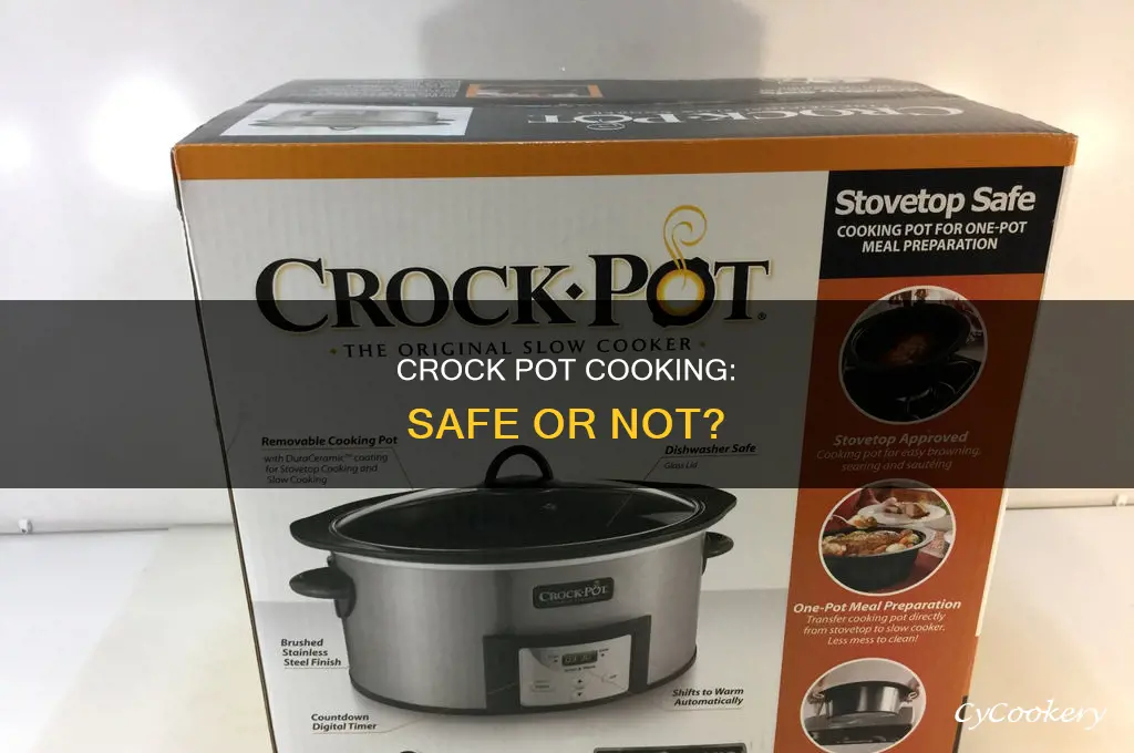 how safe is crock pot cooking