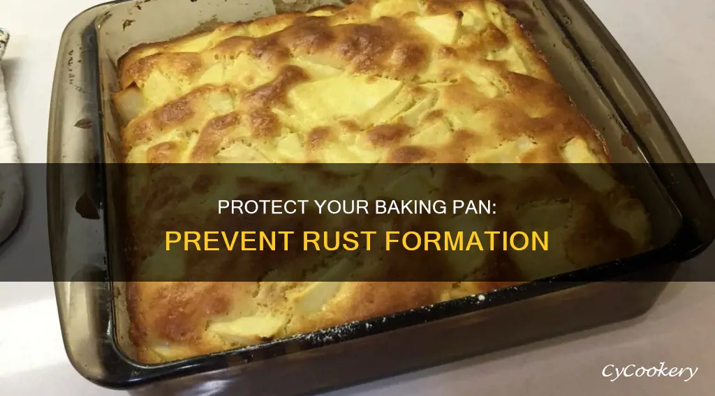 how seal baking pan to not rust