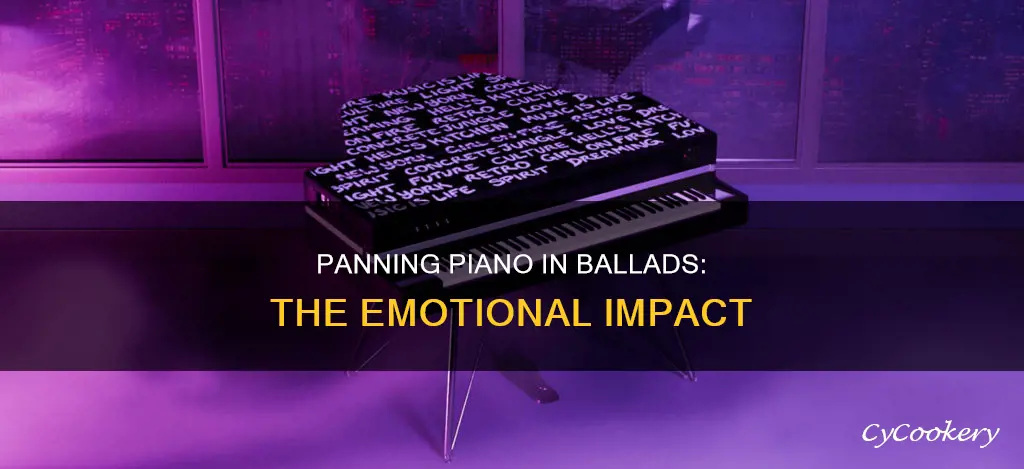 how should you pan piano in a ballad