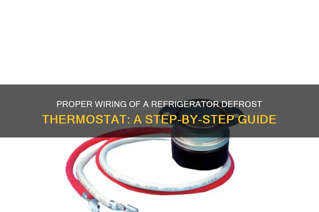 how shouls a refrigerator defrsot thermostat be wired in