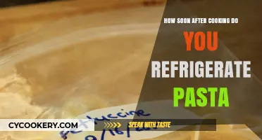 Refrigerating Pasta: Timing Tips for Freshness and Safety