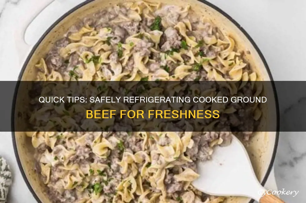 how soon refrigerate ground beef after cooked