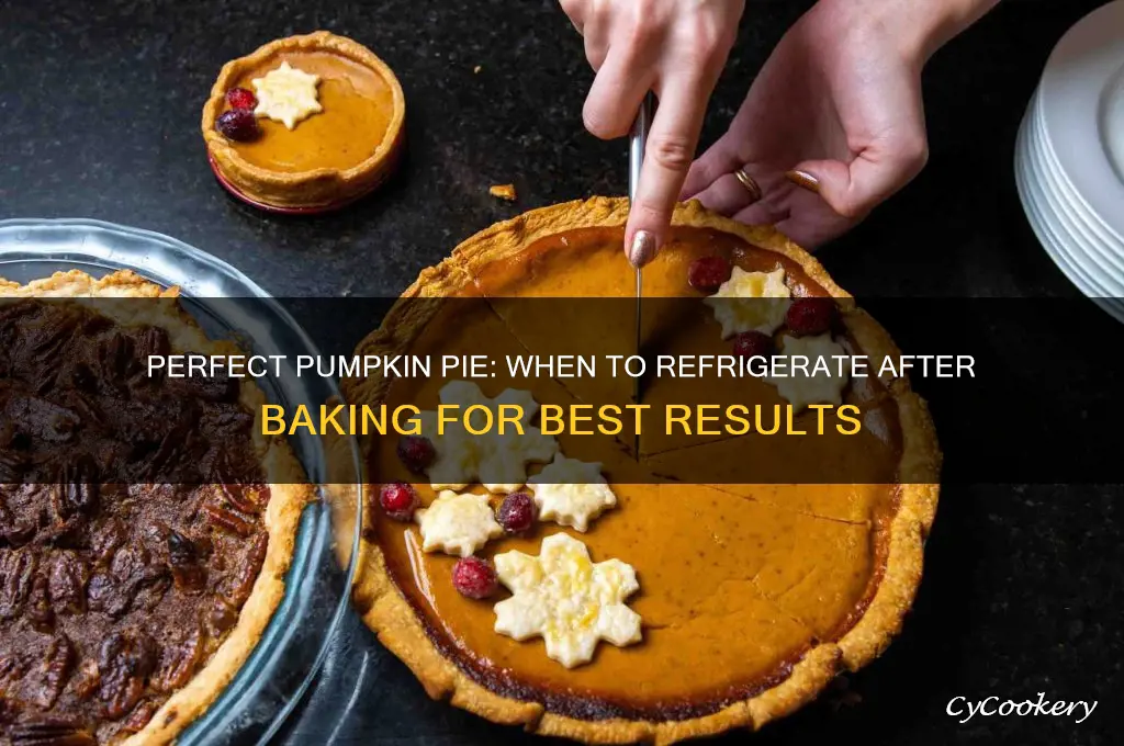 how soon to refrigerate pumpkin pie after baking