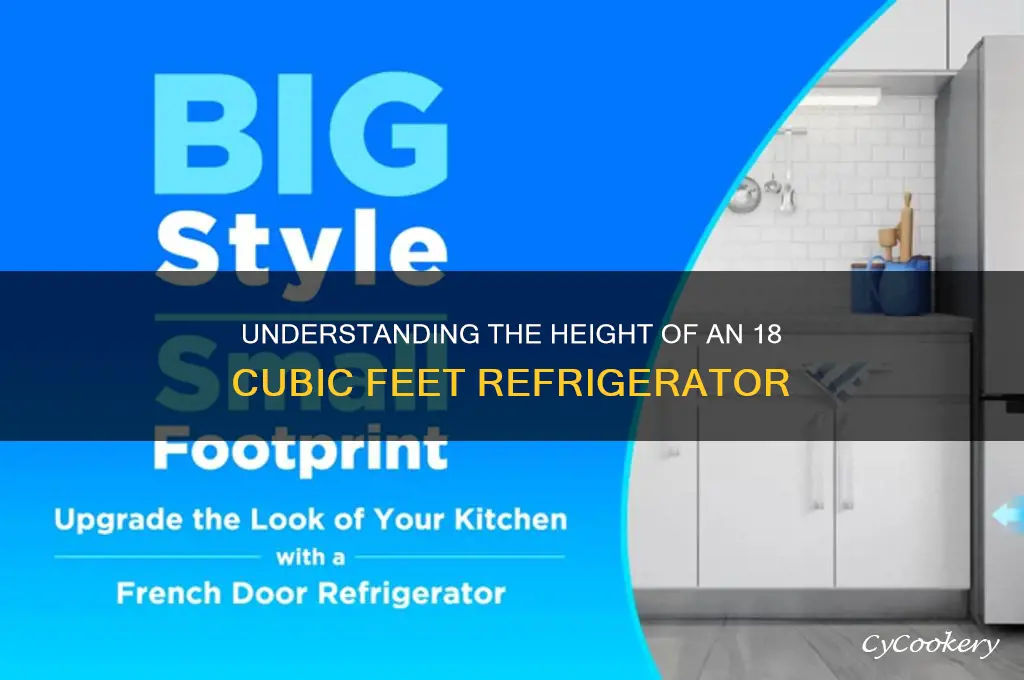 how tall is 18 cubic feet refrigerator
