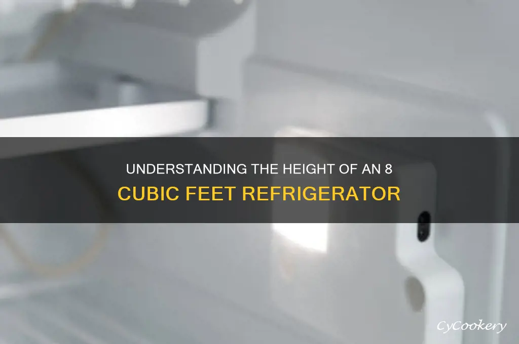 how tall is 8 cubic feet refrigerator