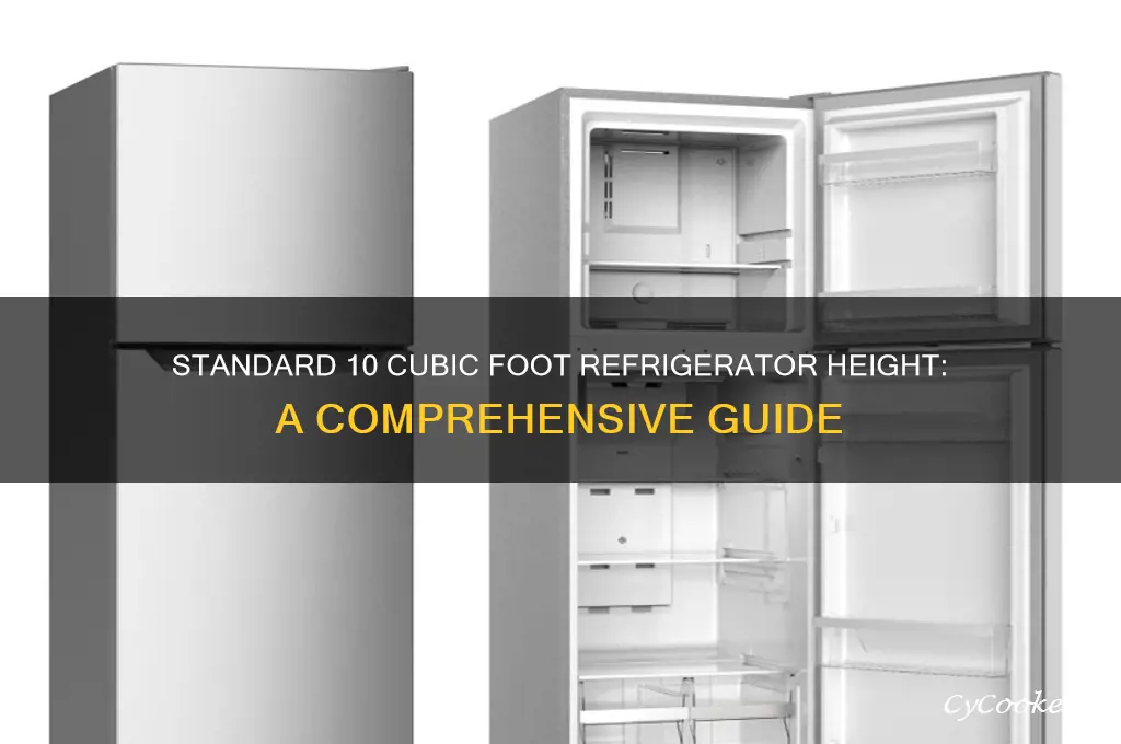 how tall is a 10 cubic foot refrigerator