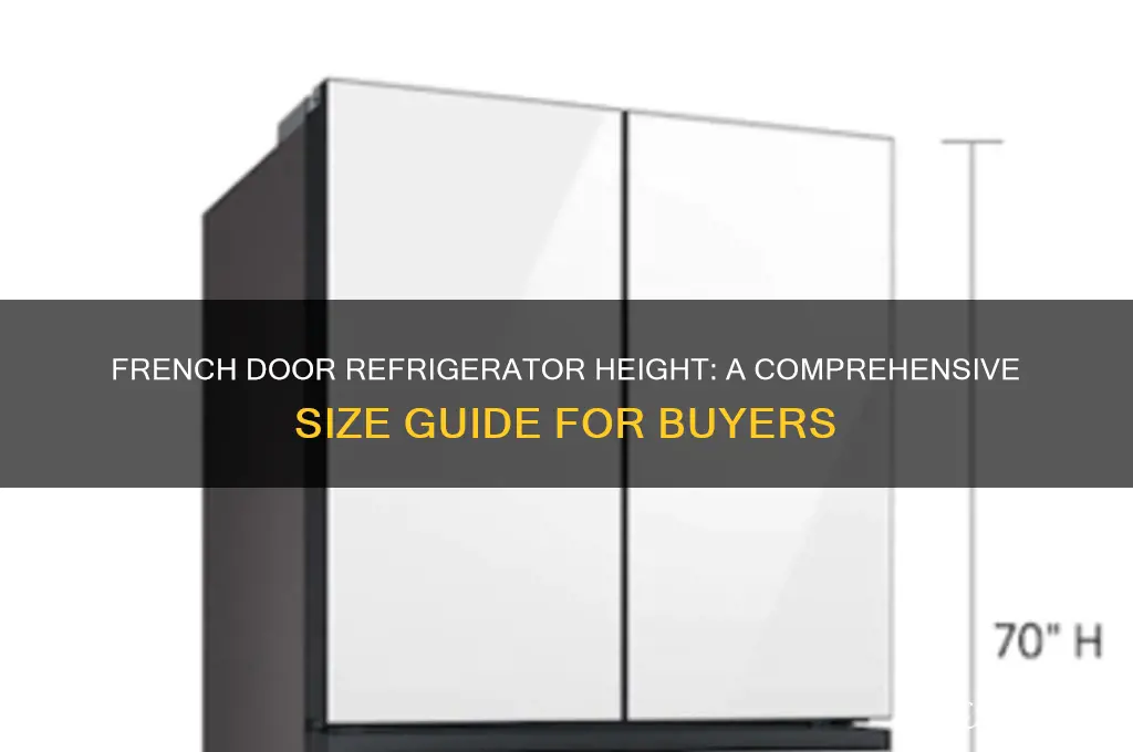 how tall is a french door refrigerator