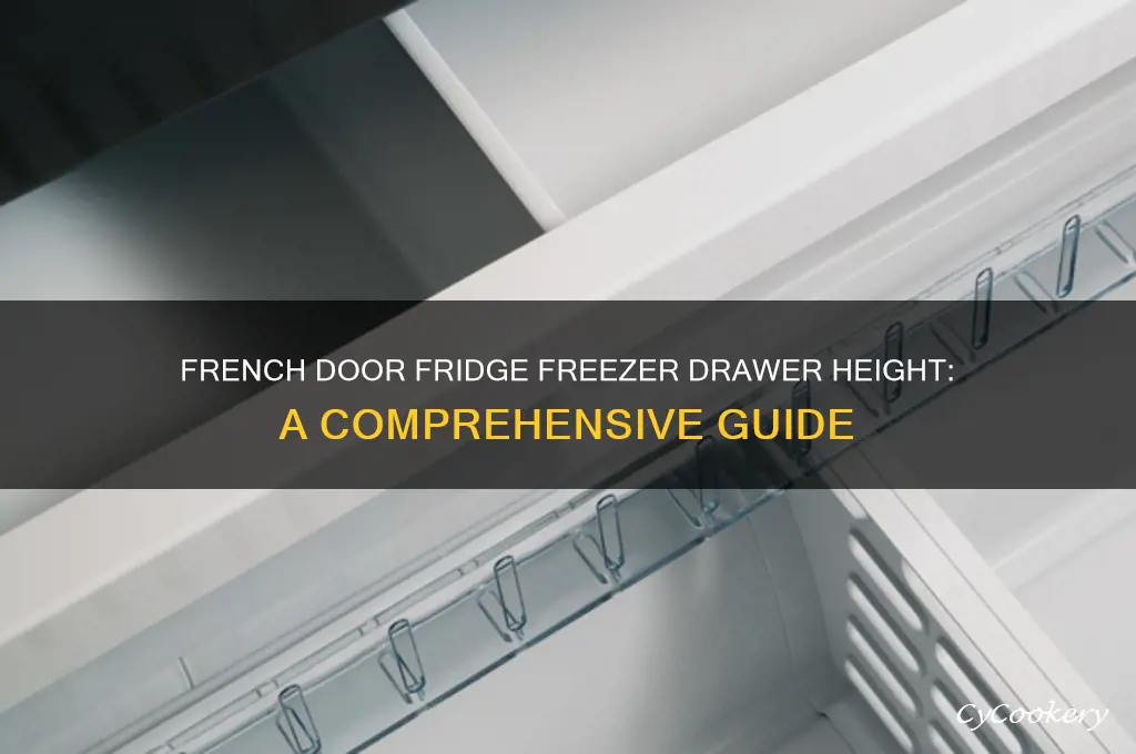 how tall is freezer drawer on french door refrigerator