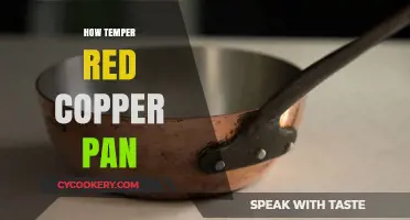 Tempering Your Red Copper Pan: A Guide