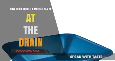 Mortar Pan Thickness: Ensuring Proper Drainage