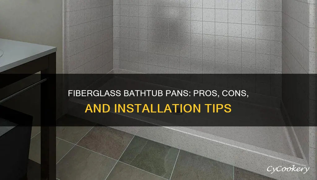 how this are fiberglass bathtub pans