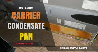 Accessing Your Carrier Condensate Pan: A Step-by-Step Guide