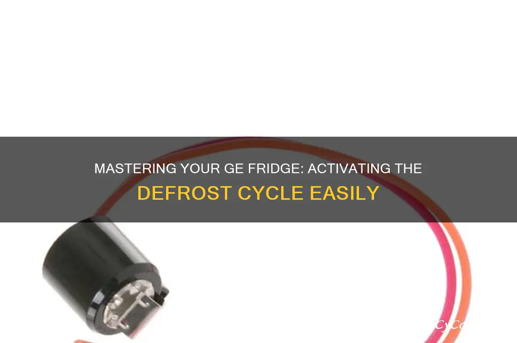 how to activate ge refrigerator defrost cycle