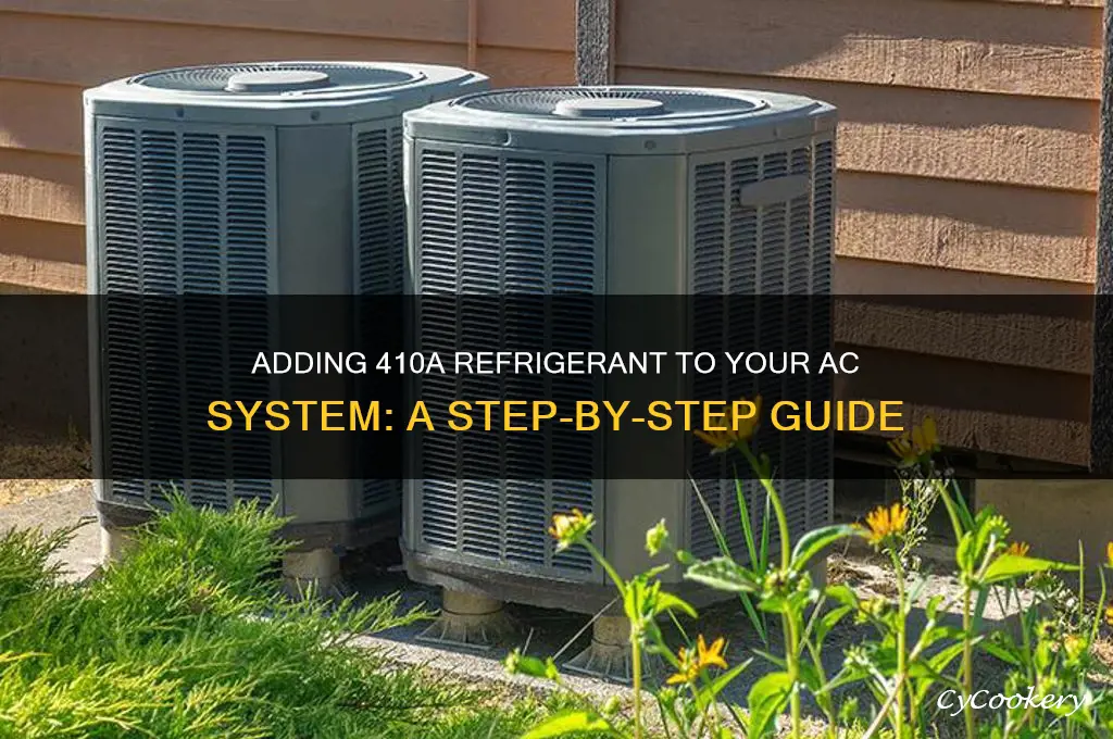how to add 410a refrigerant to a ac system