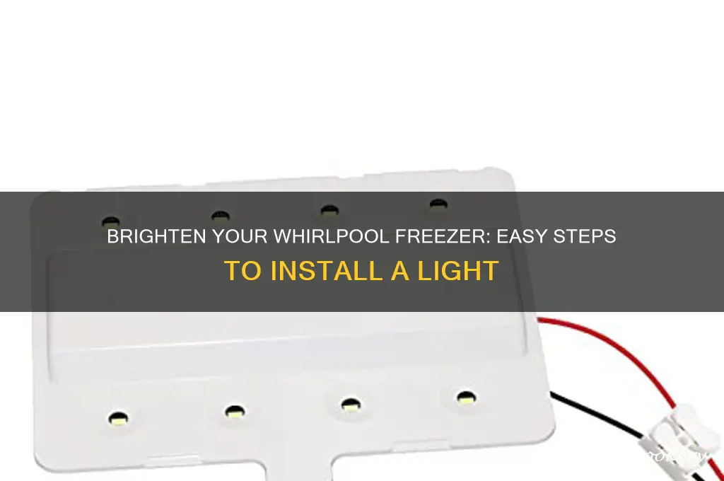 how to add a freezer light for whirlpool refrigerator