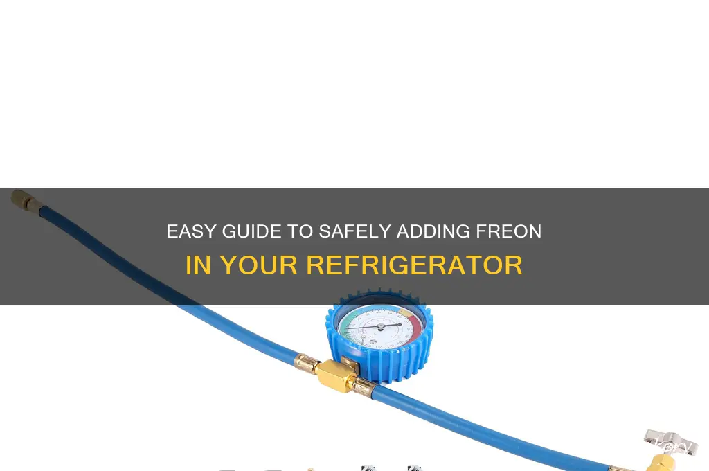 how to add freon in a refrigerator
