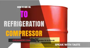 Step-by-Step Guide: Adding Oil to Your Refrigeration Compressor Safely