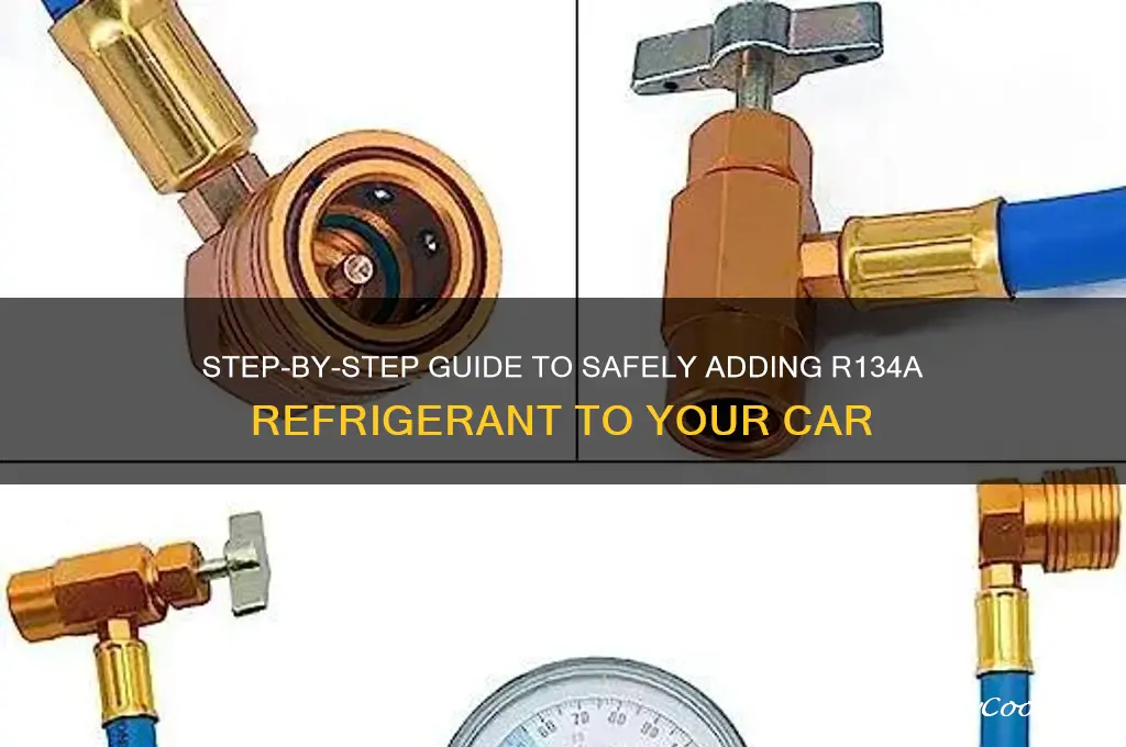 how to add r134a refrigerant to car