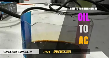 Adding Refrigerant Oil to Your AC: A Step-by-Step Guide